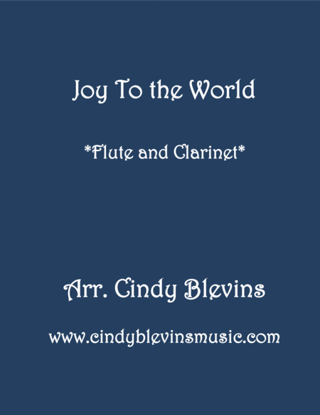 Joy To The World For Flute And Clarinet Sheet Music