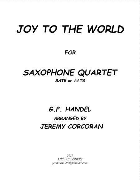 Joy To The World For Saxophone Quartet Satb Or Aatb Sheet Music