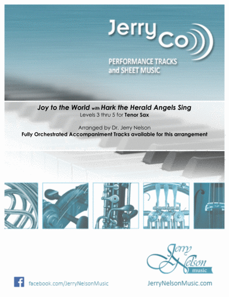 Joy To The World Hark The Herald Arrangements Level 3 5 For Tenor Sax Written Acc Sheet Music