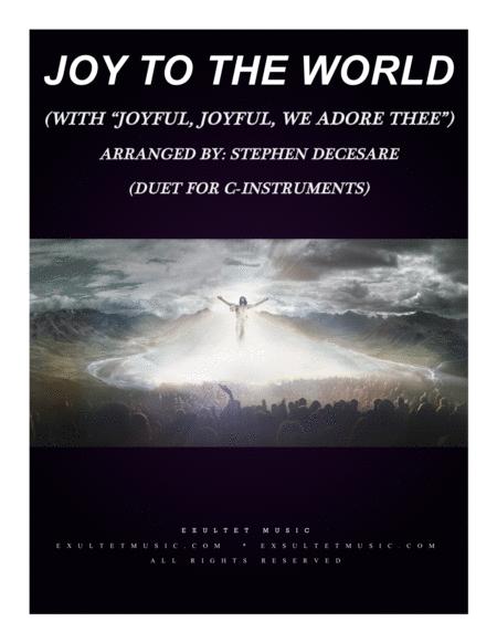 Free Sheet Music Joy To The World With Joyful Joyful We Adore Thee Duet For C Instruments