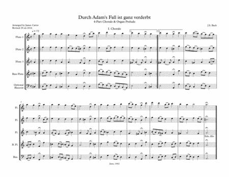 Js Bach Durch Adams Fall Ist Ganz Verderbt Arranged For Flute Choir 3 Flutes 3rd Doubling Alto Flute Bass Flute Opt Bassoon I Chorale Sheet Music