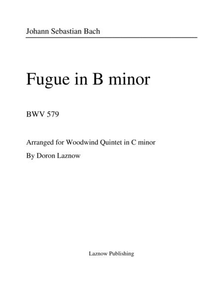 Free Sheet Music Js Bach Fugue In B Minor Bwv 579 Woodwind Quintet