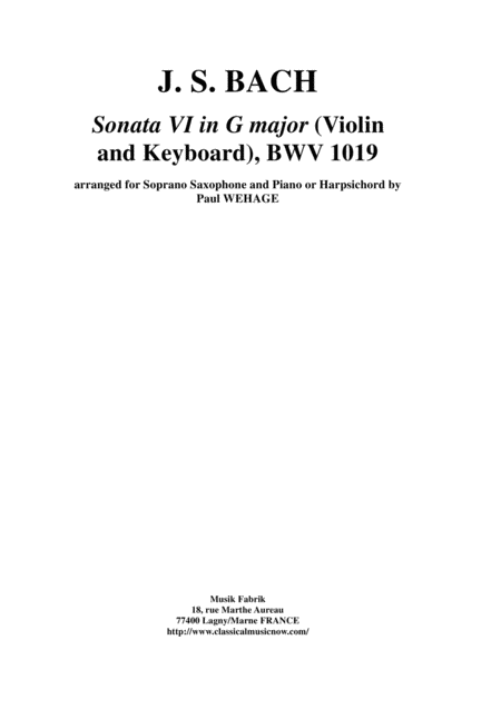 Js Bach Sonata No 6 In G Major Bwv 1019 Arranged For Soprano Saxophone And Keyboard By Paul Wehage Sheet Music