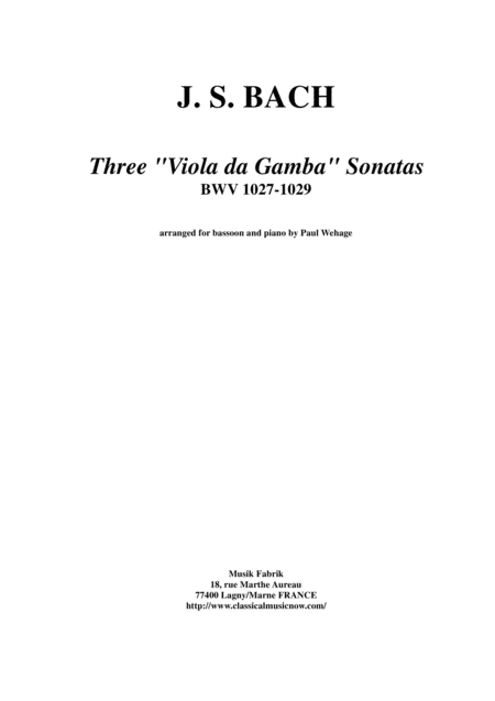 Js Bach Viola Da Gamba Sonatas No I Iii Bwv 1027 29 Arranged For Bassoon And Piano Sheet Music