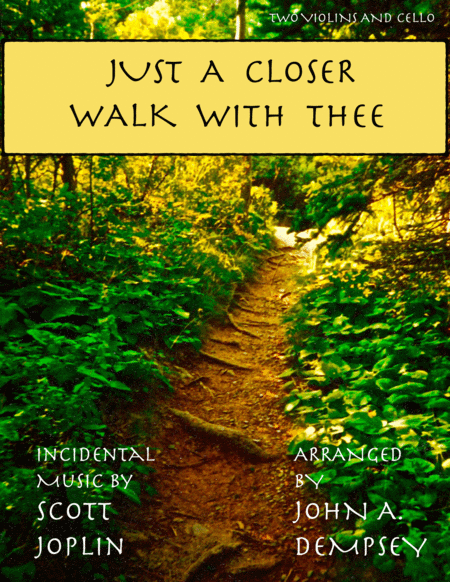 Just A Closer Walk With Thee Solace String Trio For Two Violins And Cello Sheet Music