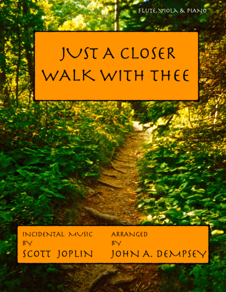 Just A Closer Walk With Thee Solace Trio For Flute Viola And Piano Sheet Music