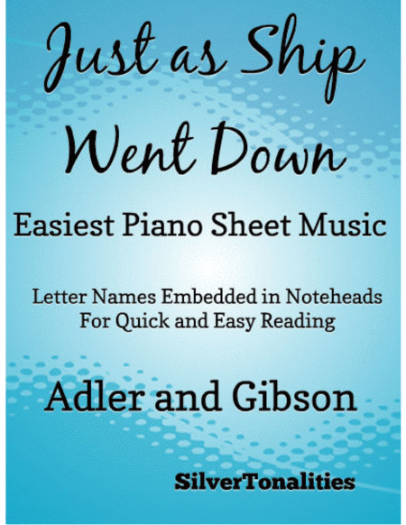 Just As The Ship Went Down Easiest Piano Sheet Music For Beginner Pianists Sheet Music