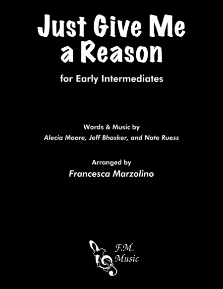 Just Give Me A Reason Early Intermediate Piano Sheet Music