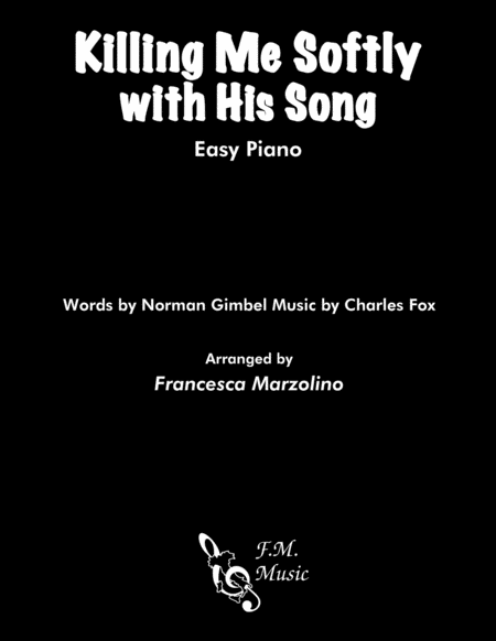 Killing Me Softly With His Song Easy Piano Sheet Music