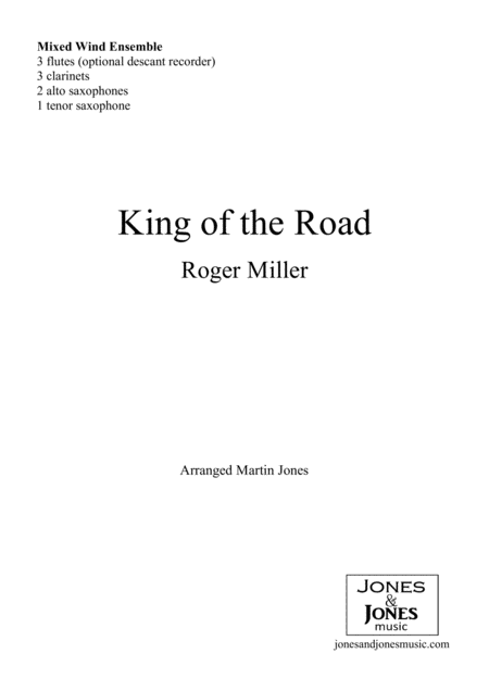 King Of The Road For Wind Ensemble Flute Clarinet Sax And Piano Sheet Music