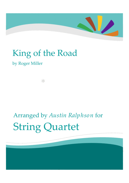 King Of The Road String Quartet Sheet Music