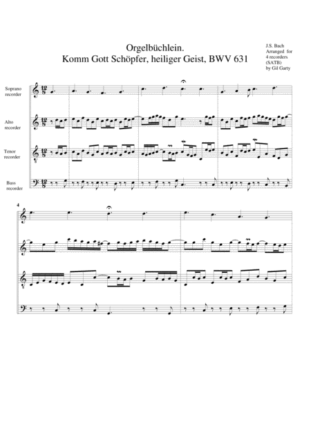 Free Sheet Music Komm Gott Schpfer Heiliger Geist Bwv 631 From Orgelbuechlein Arrangement For 4 Recorders