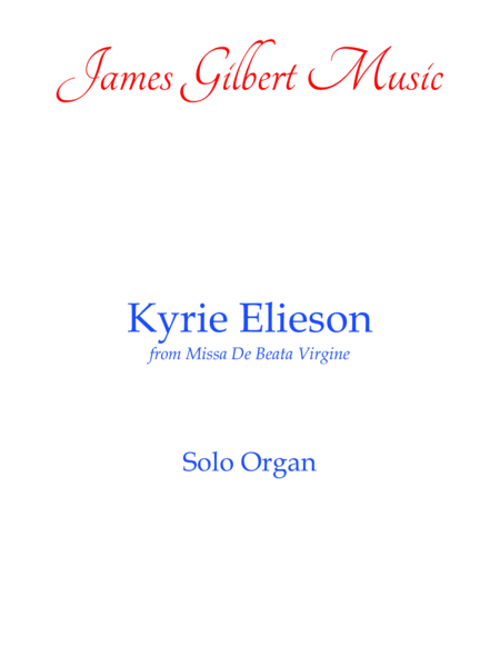 Kyrie Elieson From Missa De Beata Virgine Sheet Music