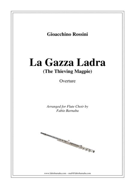 La Gazza Ladra The Thieving Magpie By Rossini Overture For Flute Choir Sheet Music