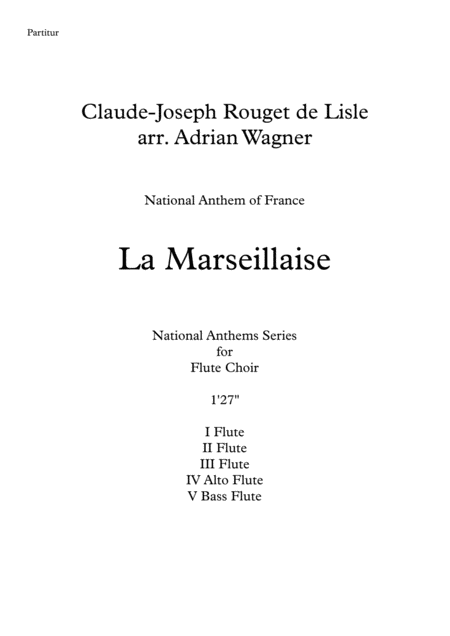 Free Sheet Music La Marseillaise National Anthem Of France Flute Choir Arr Adrian Wagner