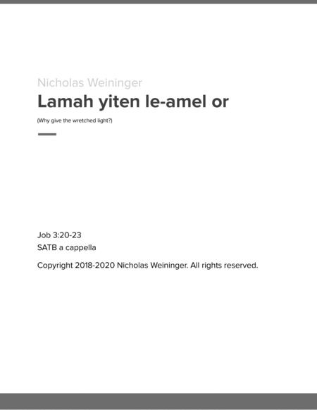 Lamah Yiten Le Amel Or Why Give The Wretched Light Sheet Music