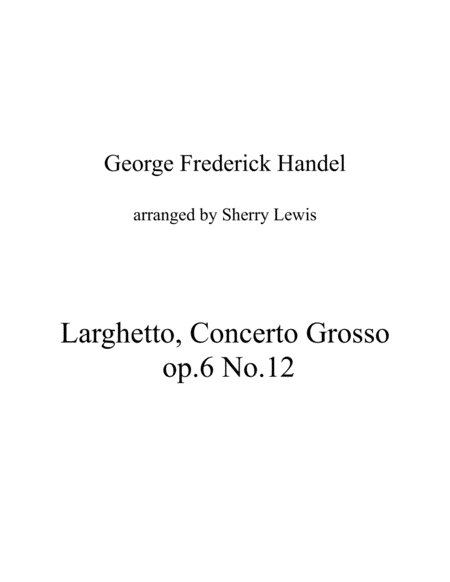 Larghetto Aria Concerto Grosso Op 6 No 12 String Trio For String Trio Sheet Music