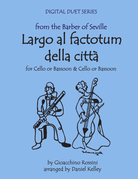 Largo Al Factotum From Rossinis Barber Of Seville For Duet Two Cellos Or Two Bassoons Or Cello Bassoon Sheet Music