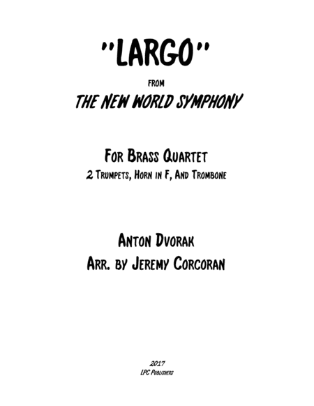 Largo From The New World Symphony For Brass Quartet Sheet Music