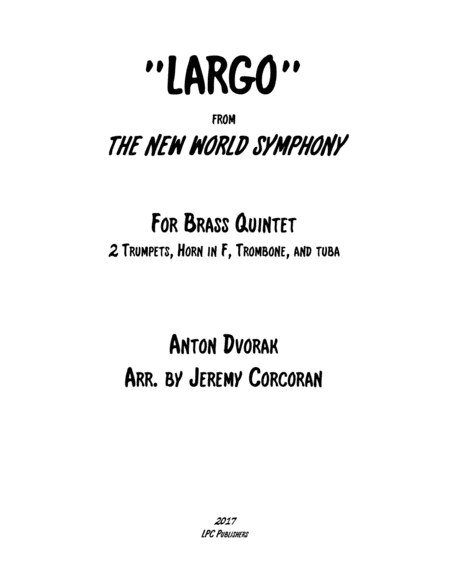 Free Sheet Music Largo From The New World Symphony For Brass Quintet