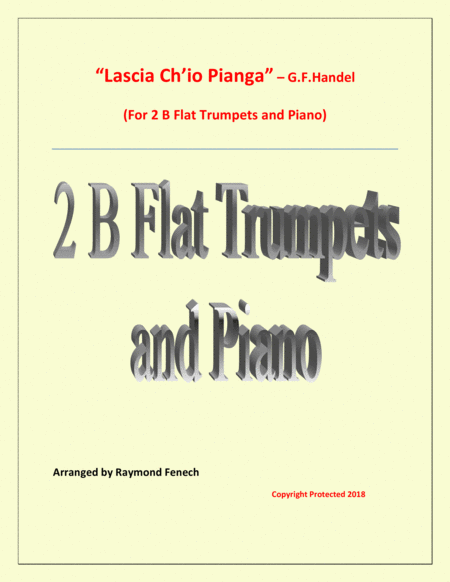 Free Sheet Music Lascia Ch Io Pianga From Opera Rinaldo G F Handel 2 B Flat Trumpets And Piano