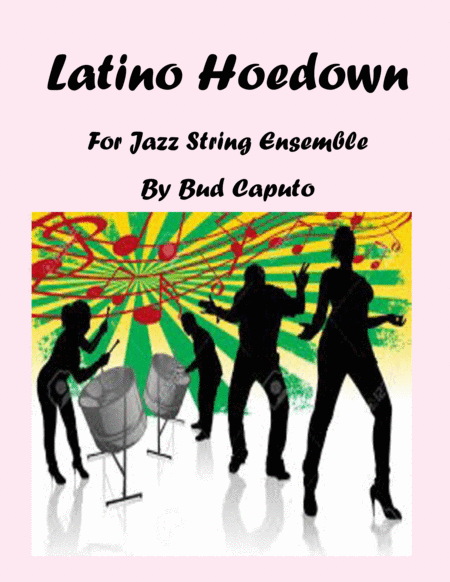 Latino Hoedown For Jazz String Ensemble Sheet Music