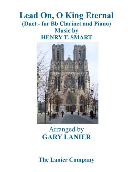 Lead On O King Eternal Duet Bb Clarinet Piano With Parts Sheet Music