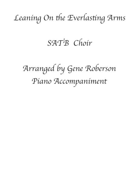 Free Sheet Music Leaning On The Everlasting Arms Satb