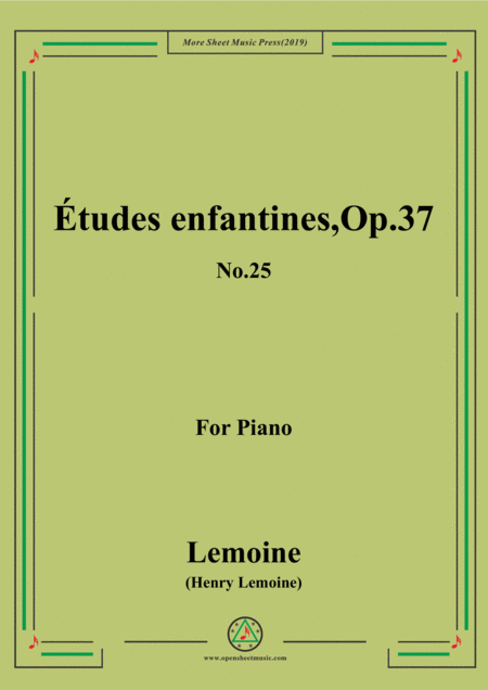 Free Sheet Music Lemoine Tudes Enfantines Etudes Op 37 No 25