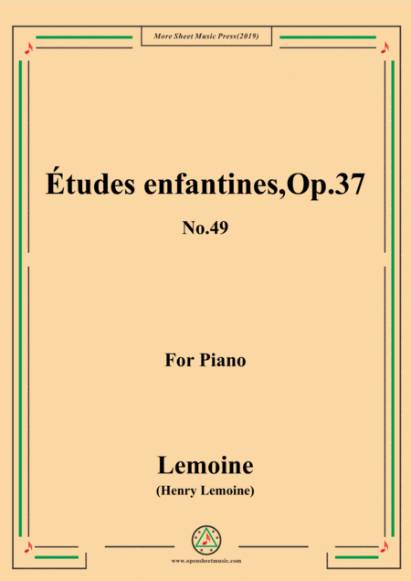 Free Sheet Music Lemoine Tudes Enfantines Etudes Op 37 No 49