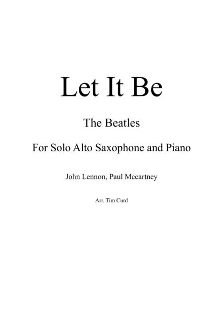 Let It Be For Solo Alto Saxophone And Piano Sheet Music