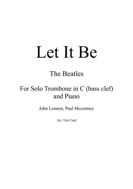 Let It Be For Solo Trombone In C Bass Clef And Piano Sheet Music