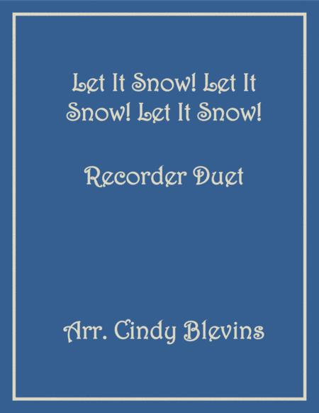 Free Sheet Music Let It Snow Let It Snow Let It Snow Recorder Duet