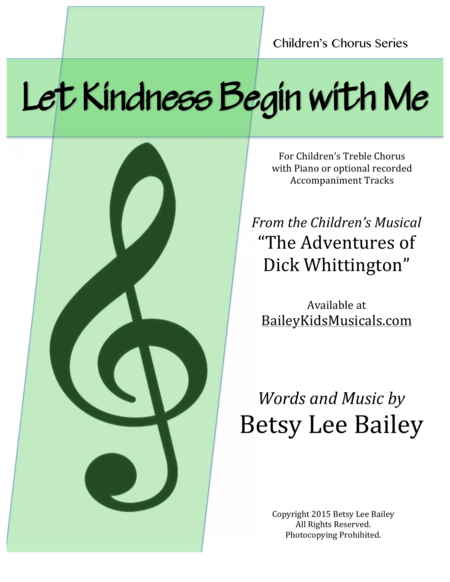 Let Kindness Begin With Me 2 Part Childrens Chorus Sheet Music