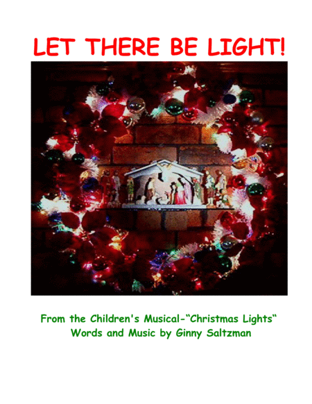 Free Sheet Music Let There Be Light From Christmas Lights A Christmas Musical For Children