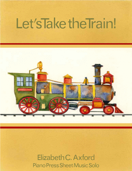 Free Sheet Music Lets Take The Train