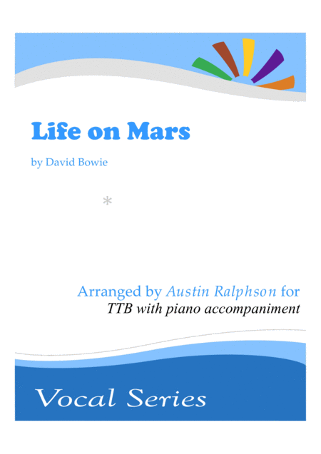Free Sheet Music Life On Mars Ttb With Piano