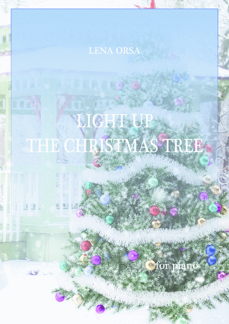 Light Up The Christmas Tree Sheet Music