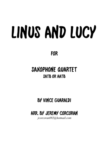 Linus And Lucy For Saxophone Quartet Satb Or Aatb Sheet Music