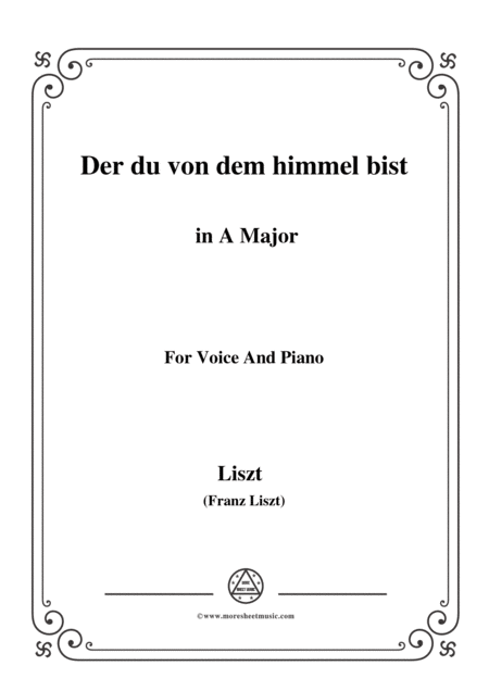 Liszt Der Du Von Dem Himmel Bist In A Major For Voice And Piano Sheet Music