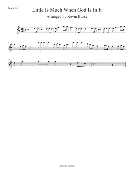 Little Is Much When God Is In It Easy Key Of C Tenor Sax Sheet Music