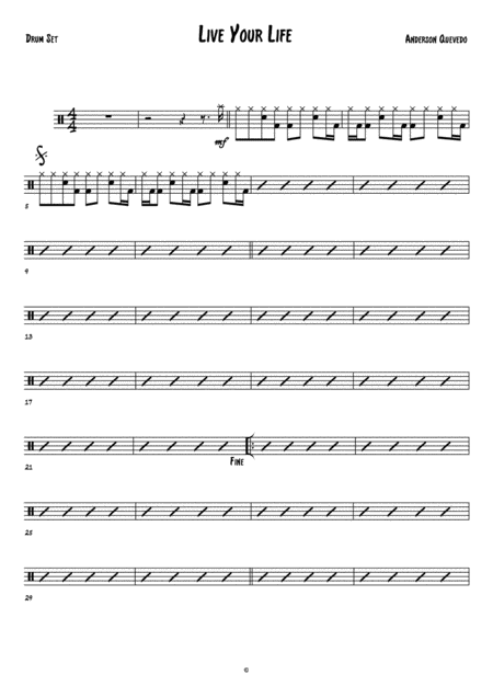 Live Your Life Anderson Quevedo For Trio Tenor Sax Bass And Drums Drum Set Sheet Music