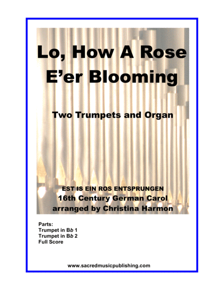 Lo How A Rose E Er Blooming Two Trumpets And Organ Sheet Music