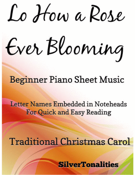 Free Sheet Music Lo How A Rose Ever Blooming Beginner Piano Sheet Music