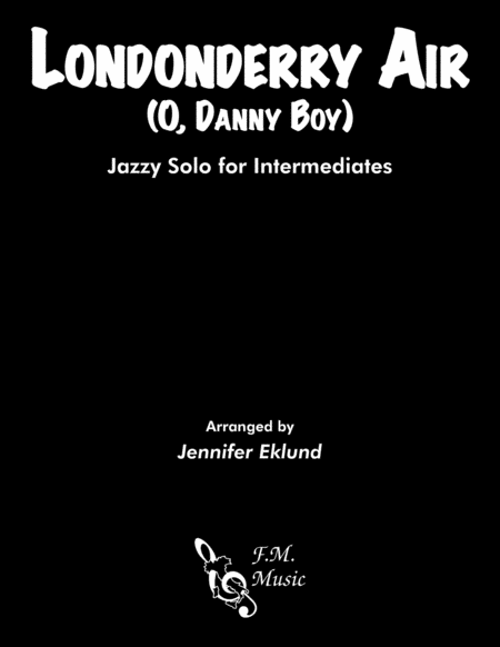 Londonderry Air O Danny Boy Intermediate Jazz Piano Sheet Music