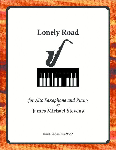 Free Sheet Music Lonely Road Alto Sax Piano