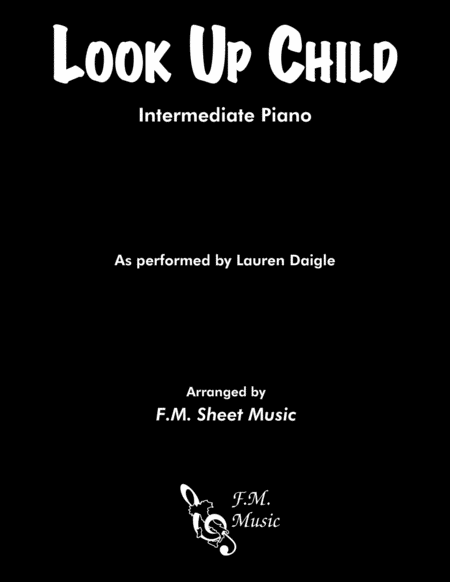 Look Up Child Intermediate Piano Sheet Music