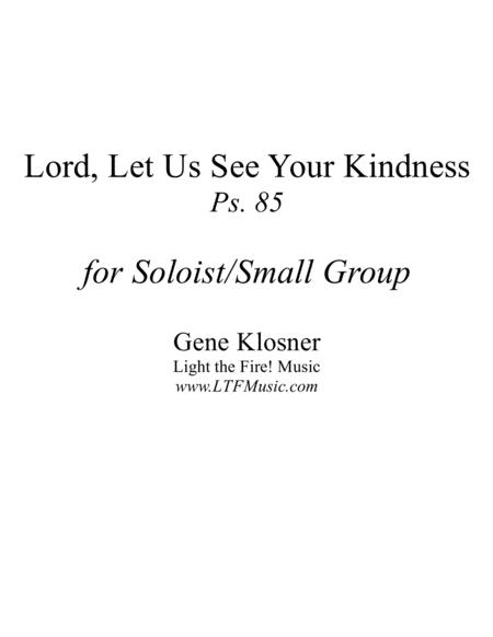 Free Sheet Music Lord Let Us See Your Kindness Ps 85 Soloist Small Group