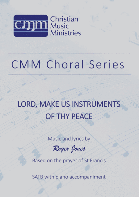 Lord Make Us Instruments Of Thy Peace Prayer Of St Francis Sheet Music