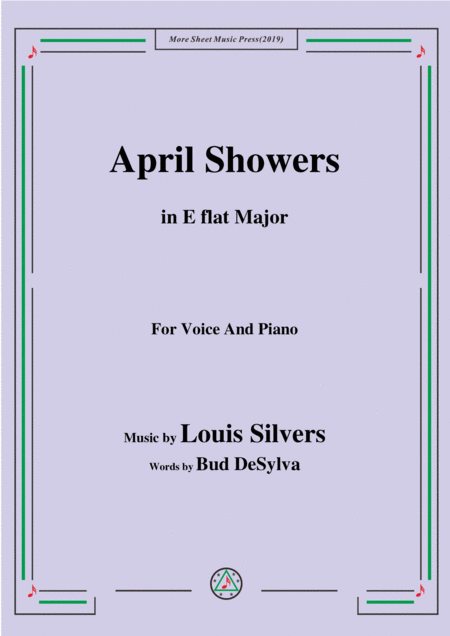 Free Sheet Music Louis Silvers April Showers In E Flat Major For Voice Piano